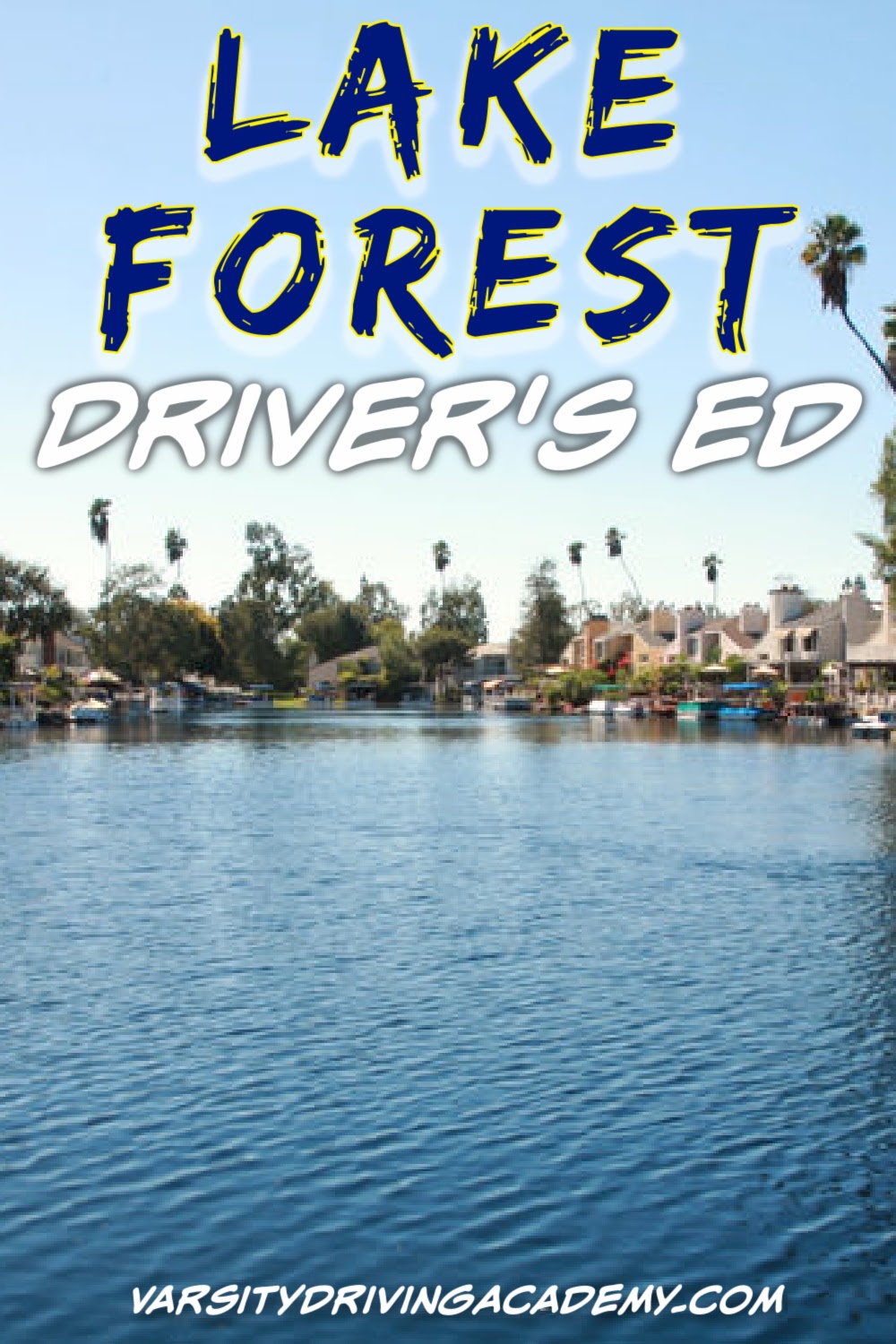 Varsity Driving Academy is the best Lake Forest drivers ed for teens and adults. You can learn about the services at the best driving school in Lake Forest and learn how to drive today.