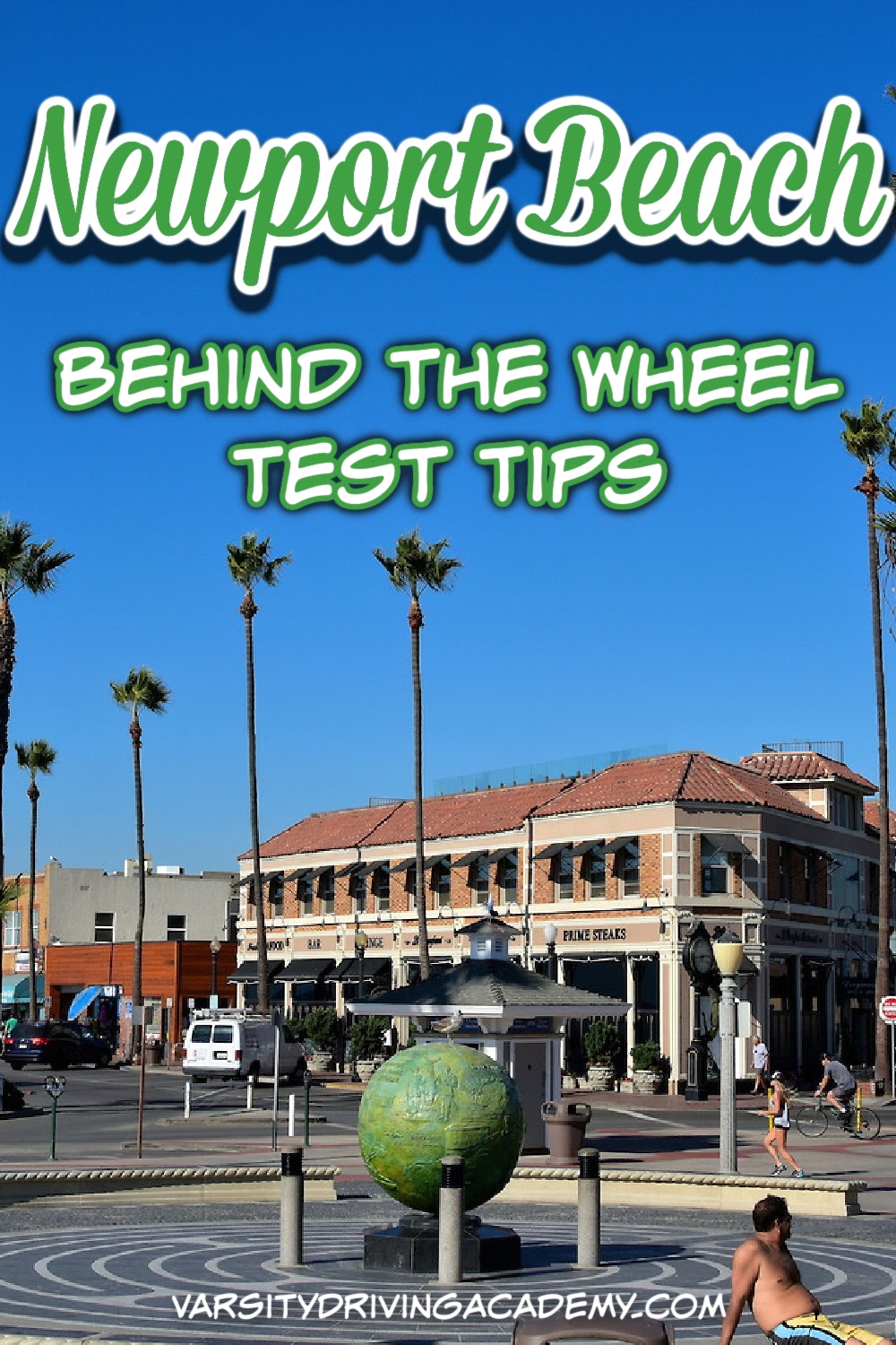 Varsity Driving Academy is ready to prepare you for the Newport Beach behind the wheel test with the basics as well as a few tips and tricks.