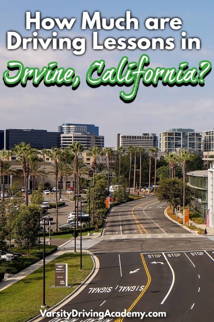 How Much are Driving Lessons in Irvine California? Varsity Driving