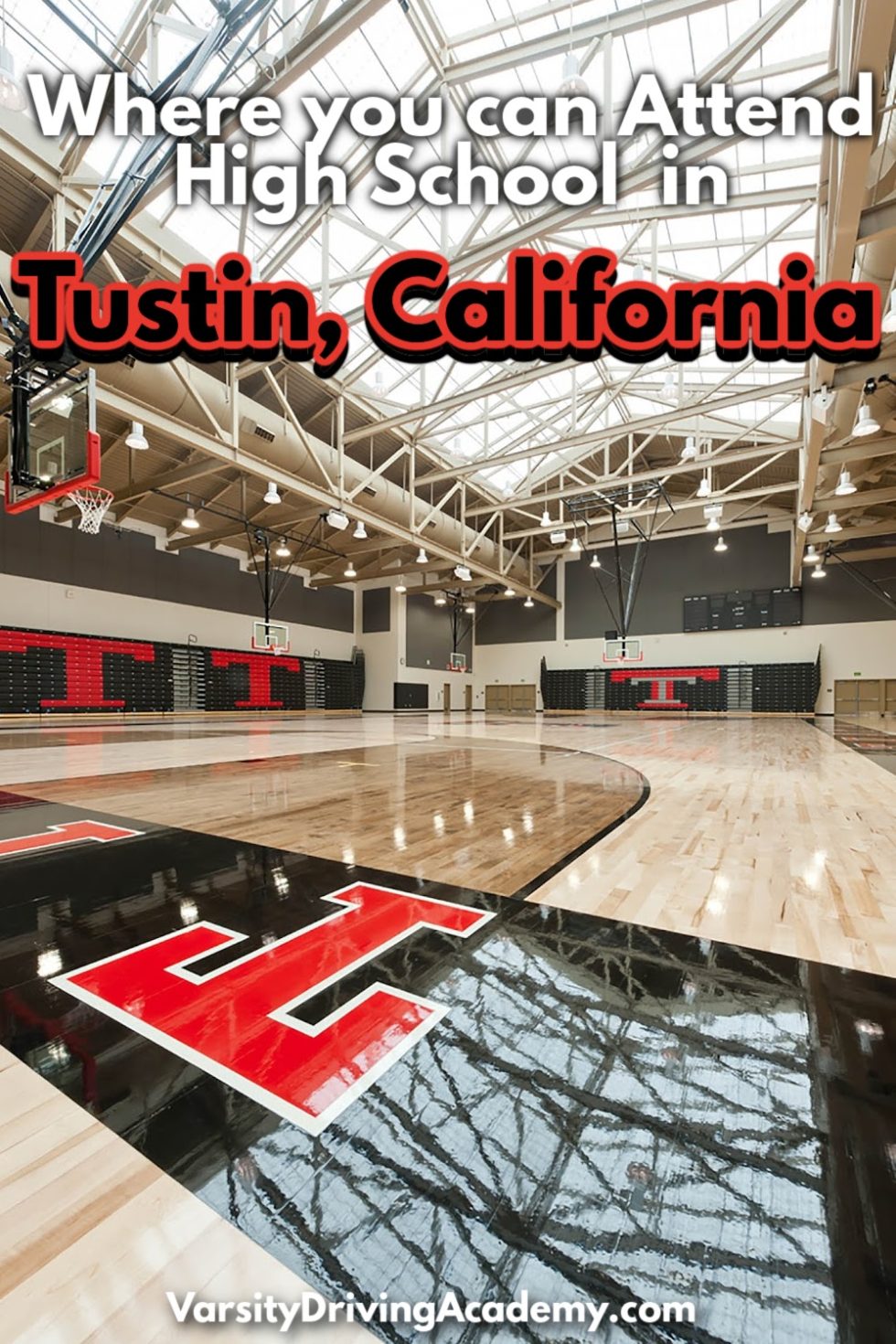 Tustin High Schools: Which School Can I go to? - Varsity Driving Academy