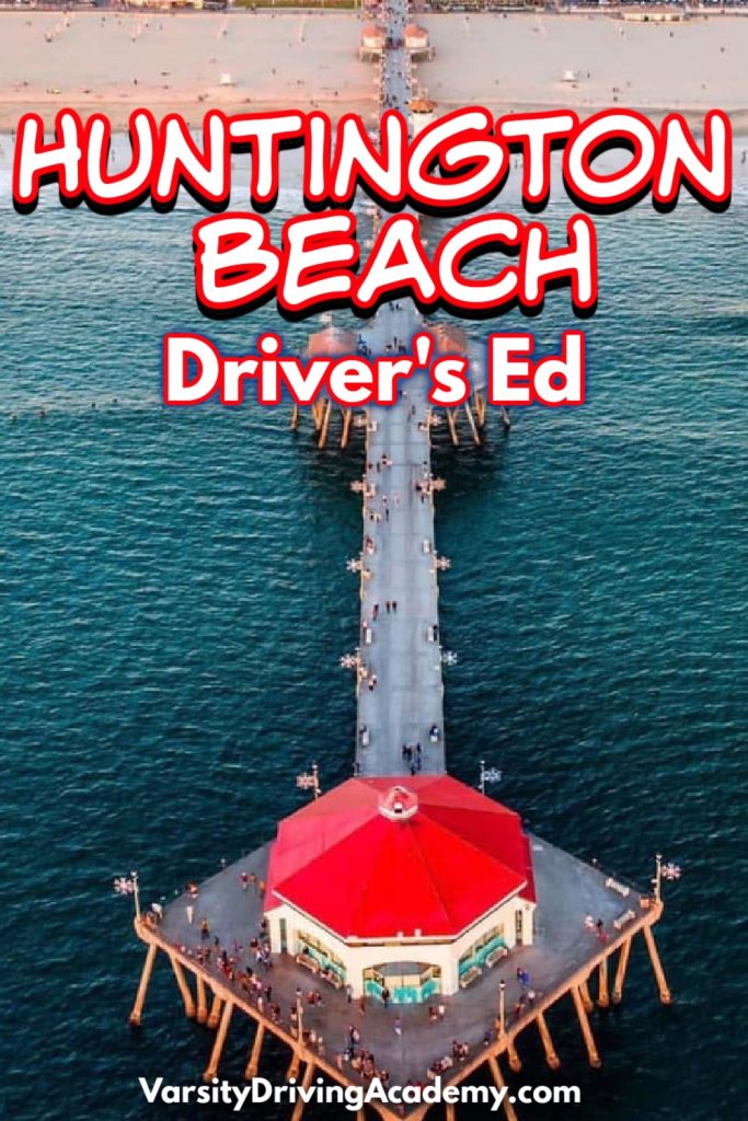 The best drivers ed in Huntington Beach where you can learn how to drive in Orange County safely and confidently so you can pass your test at the Huntington Beach DMV.