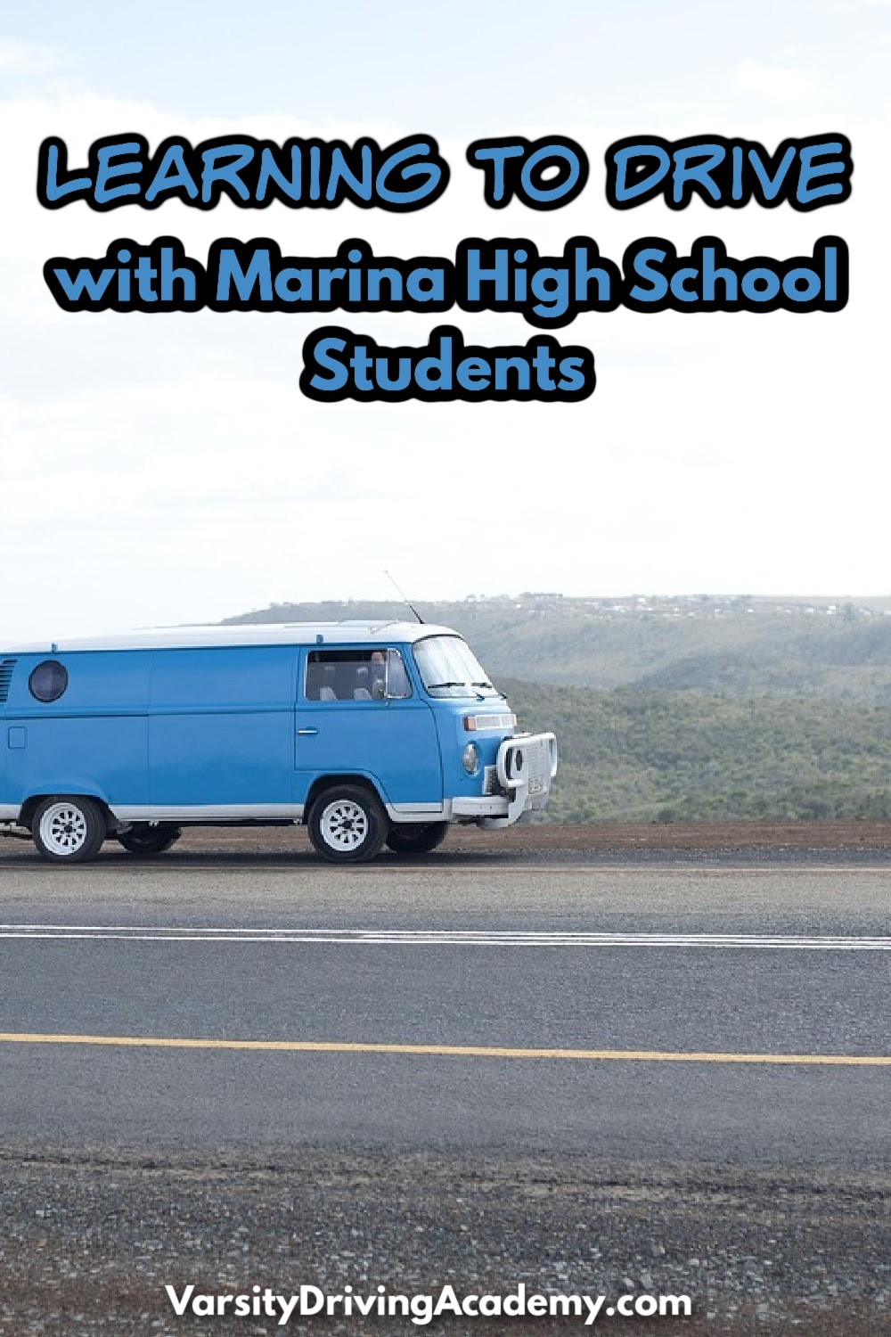 The best Marina High School drivers ed can be found at Varsity Driving Academy where students will learn more than just the basics.