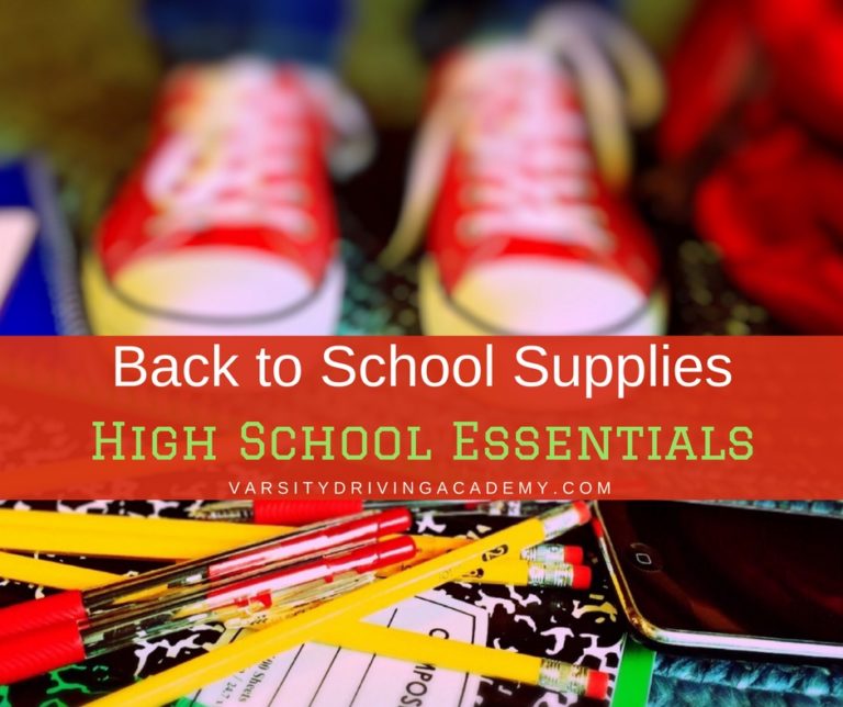 Back to School Supplies High School Essentials Varsity Driving Academy
