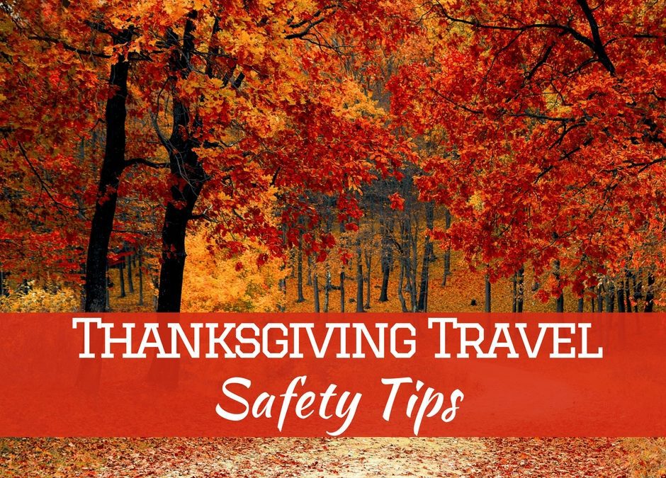 thanksgiving travel safety tips