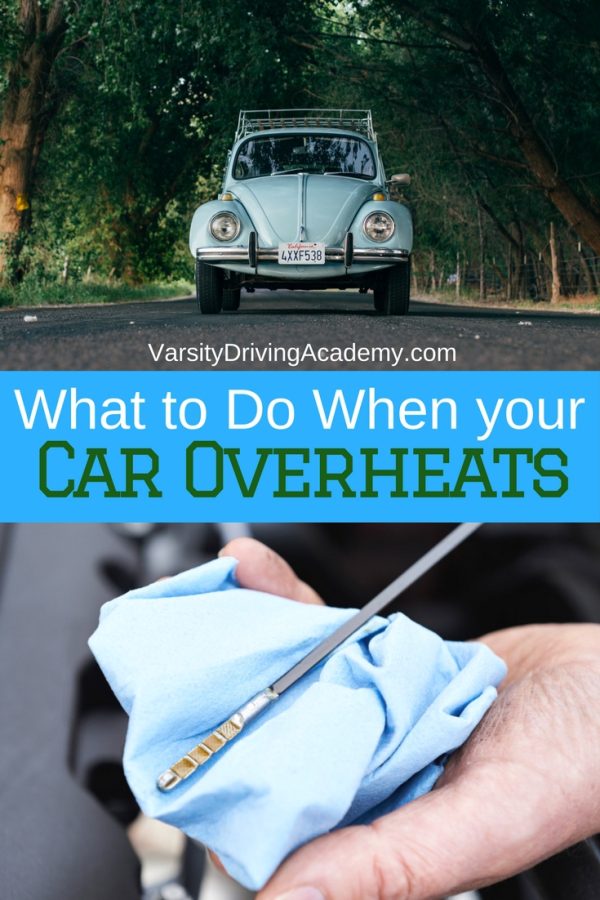 What To Do If Your Car Overheats Varsity Driving Academy 1 in OC