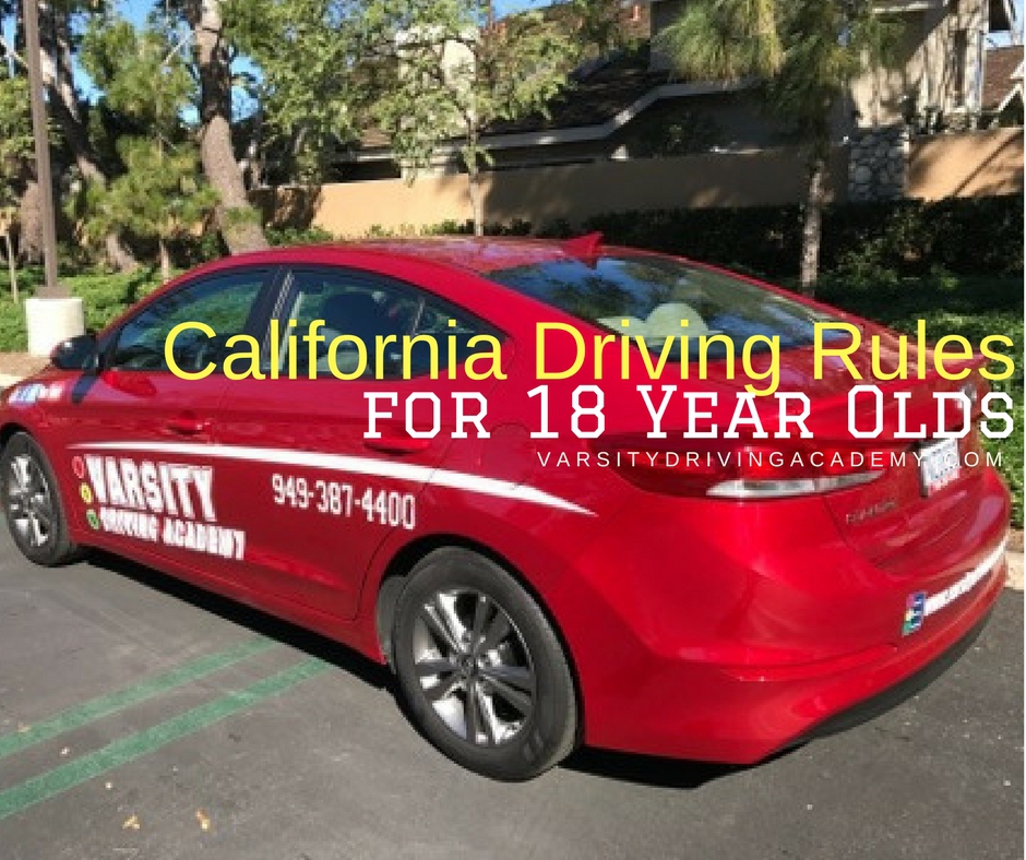 Many of the California driving rules for 18 year olds give a new sense of freedom and responsibility to teens and parents alike.