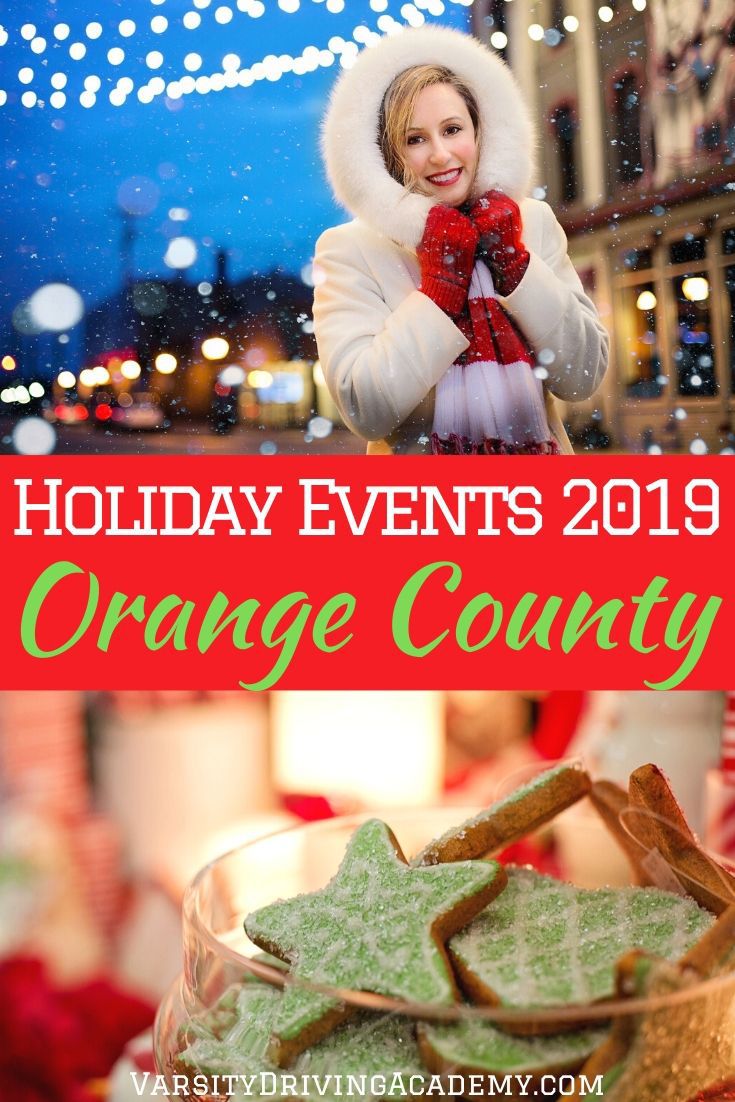 Orange County CA Holiday Events 2019  Varsity Driving Academy