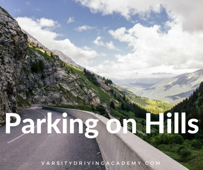 Parking on Hills - Driver Tips - Varsity Driving Academy