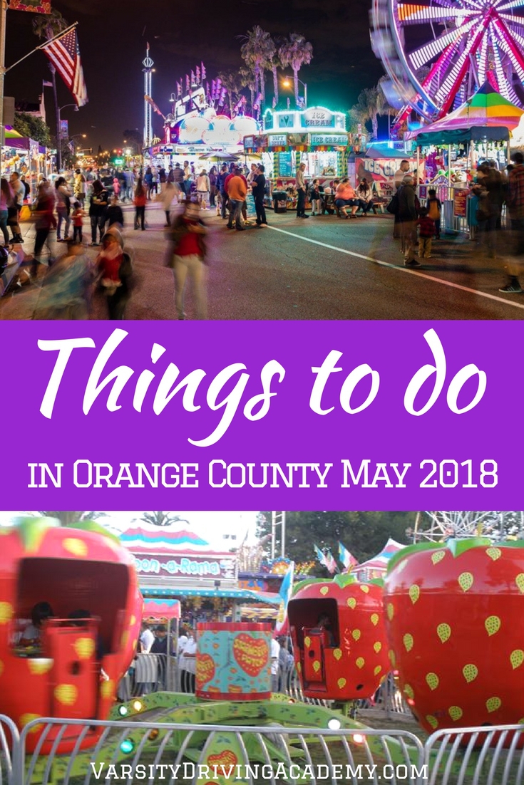 Enjoy one or all of the many different and fun things to do in May 2018 in Orange County for people of all ages to enjoy.
