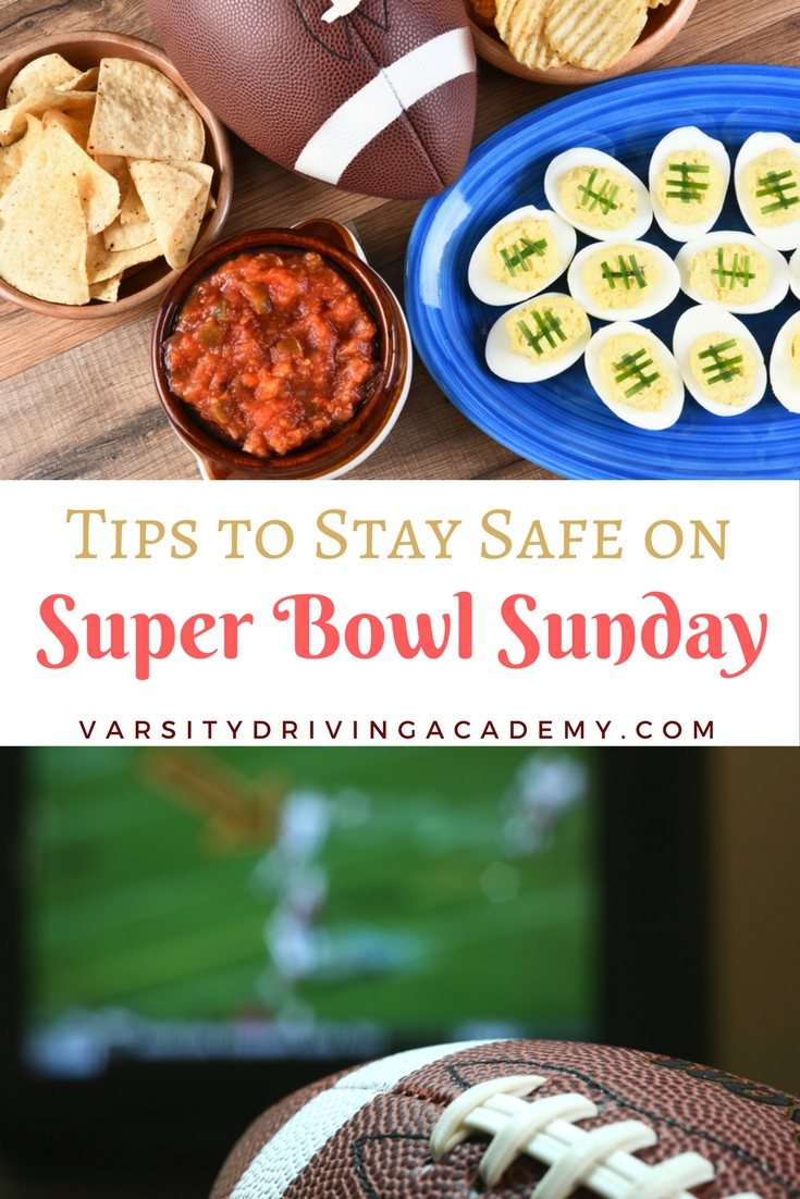 Celebrate this Super Bowl Sunday the right way, the smart way, and the safe way, by being prepared for any situation that may arise.