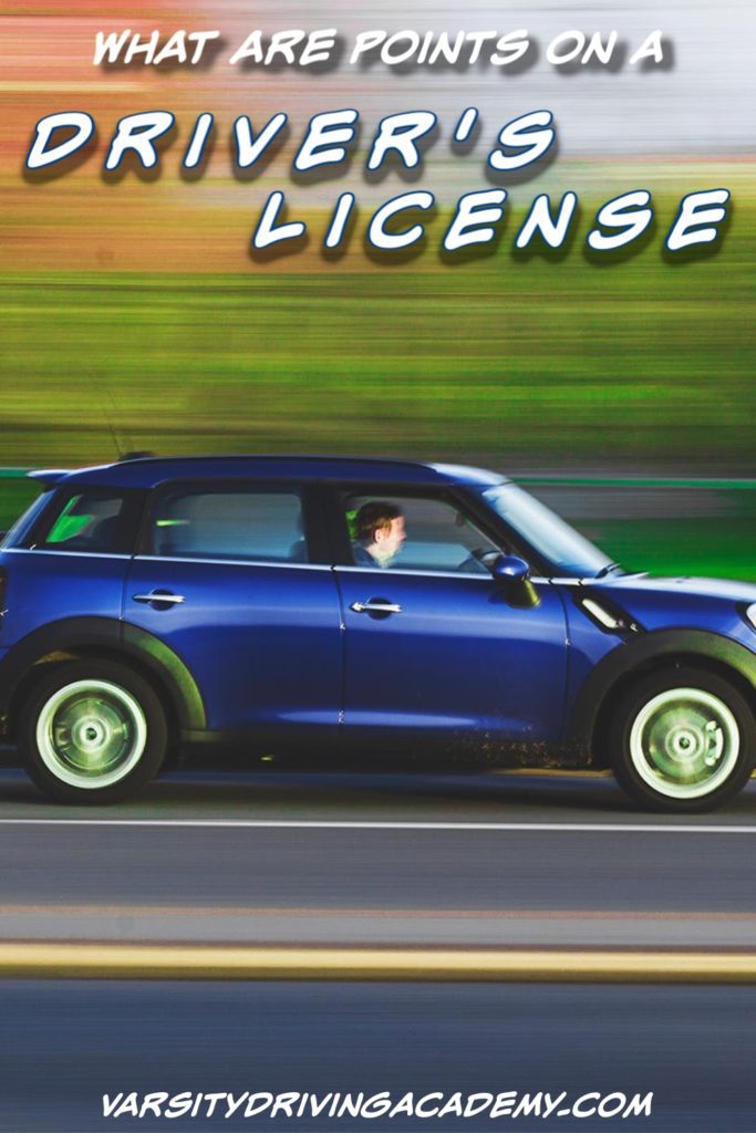 What are Points on a Drivers License? Varsity Driving Academy