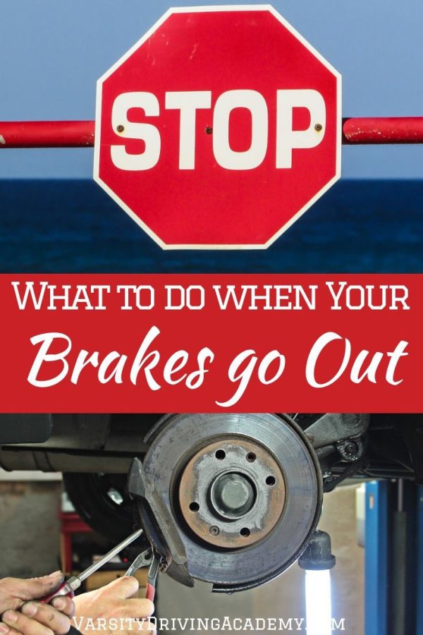 What to do if Your Brakes Go Out Varsity Driving Academy