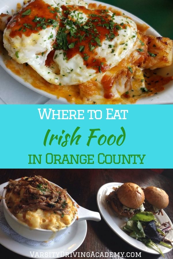 Where to Eat Irish Food in Orange County for St. Patrick's Day VDA